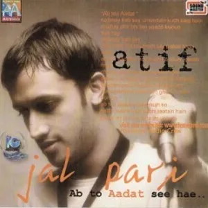 Jal Pari · Atif Aslam · 2004