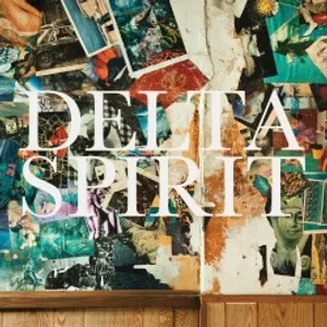 Delta Spirit · Delta Spirit · 2012
