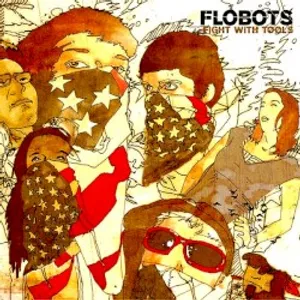 Fight with Tools · Flobots · 2007