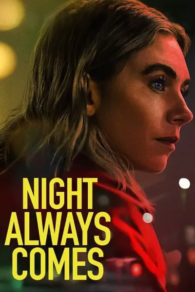 Night Always Comes · Benjamin Caron · 2025