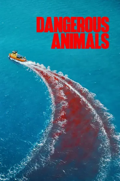 Dangerous Animals · Sean Byrne · 2025