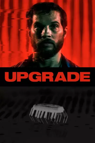 Upgrade · Leigh Whannell · 2018