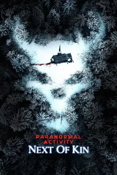 Paranormal Activity: Next of Kin · William Eubank · 2021