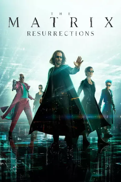 The Matrix Resurrections · Lana Wachowski · 2021