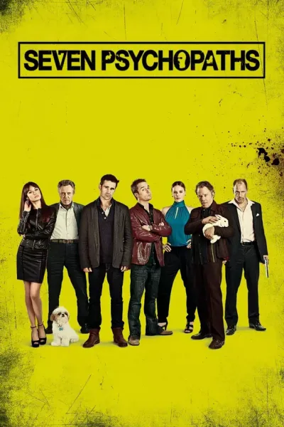Seven Psychopaths · Martin McDonagh · 2012