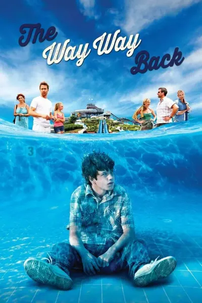 The Way Way Back · Nat Faxon and Jim Rash · 2013