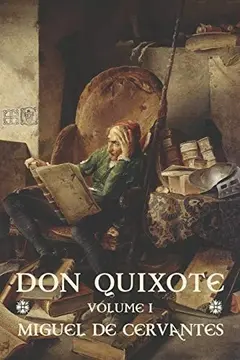 Don Quixote · Miguel de Cervantes