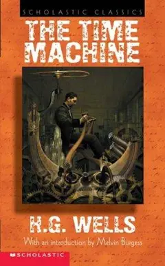 The Time Machine · H. G. Wells · 1895